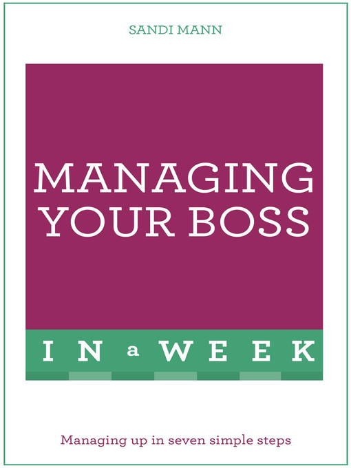 Title details for Managing Your Boss In A Week by Sandi Mann - Wait list